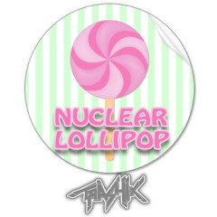 Trashix - Nuclear Lollipop (Original Mix) FREE DOWNLOAD