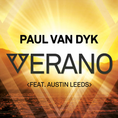Paul Van Dyk - Verano ft. Austin Leeds - PvD's Berlin Mix