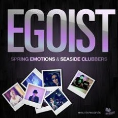 EGOIST . TOPMODELZ MIX - Spring Emotions Seaside Clubbers