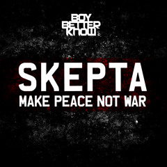 Skepta - Make Peace Not War (UK Edit)
