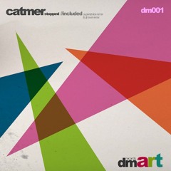 Catmer - Stopped (Original Mix)