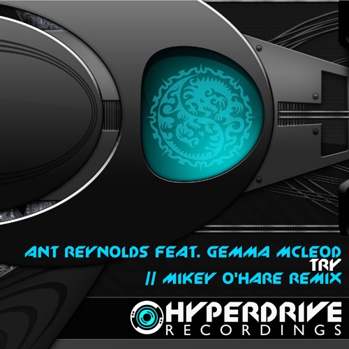 Ant Reynolds & Gemma Macleod - Try (Mikey O'Hare Remix)