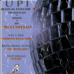 Upi & Ricci Melillo - Yes I Do (Throw Back Mix)