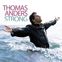 Thomas Anders "I`ll Be Strong" (album version)