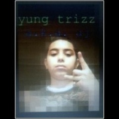 We Get Fly - Yung Trizz ft. Young Z