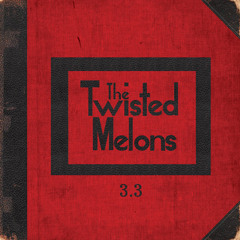 The Twisted Melons - The Outsider