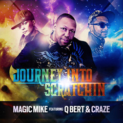Journey Into Scratchin' feat. DJ Qbert & DJ Craze (Original)