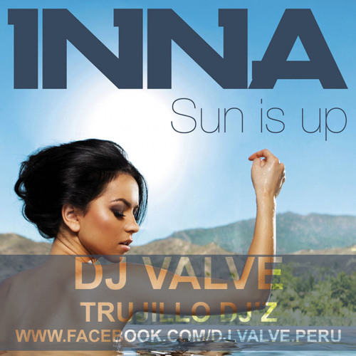 128 INNA - SUN IS UP (DJ VALVE RKZ' 2012)