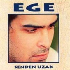 Ege - Ayrilik Ruzgari