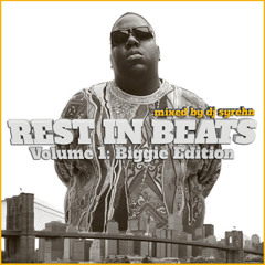 DJ Syrehn / Rest In Beats Vol. 1:  Biggie Edition