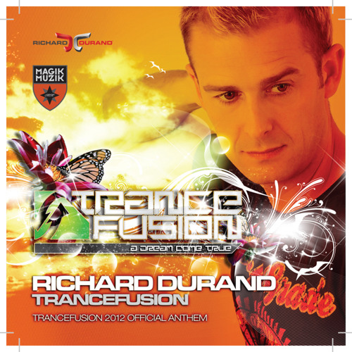 Richard Durand - Trancefusion [2012 ANTHEM] (Alex O'Rion Bigger Room Mix)