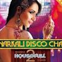 Anarkali Disco Chali  Electro Mix   DJ SYK &  DJ SHIVA