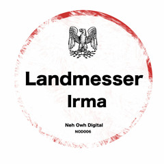 Landmesser - Irma Preview Out Now On Beatport