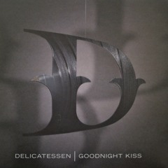 Where do You Start - DELICATESSEN JAZZ - GOODNIGHT KISS