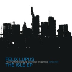 Felix Lupus - Dark Times (069Techno)