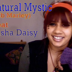 Natural Mystic feat Aisha Daisy