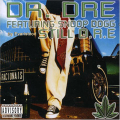 Still Dre Dog Style (Estilo Cachorro) - Dr Dre, Snoop Dogg & Racionais MC's