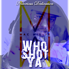 Mac Millie | "Who Shot Ya" |  The Notorious B.I.G. (dedication)