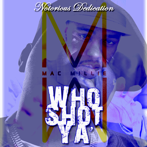 Mac Millie | "Who Shot Ya" |  The Notorious B.I.G. (dedication)