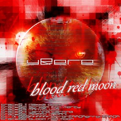 ~ Y&ERE ~ blood red moon [3] - MAHVELLUS