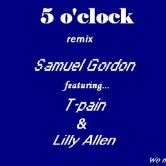 5'oclock Samuel ft T-pain Lilly Allen