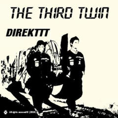 Give Us Your Energy - Direkttt - The Third Twin (T.T.T)