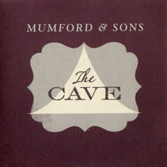 The Cave (DC Landon remix) - Mumford and Sons
