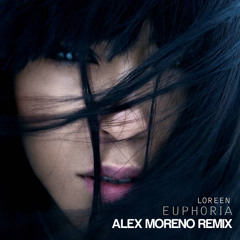 Loreen - Euphoria (Alex Moreno Remix) [WARNER MUSIC]