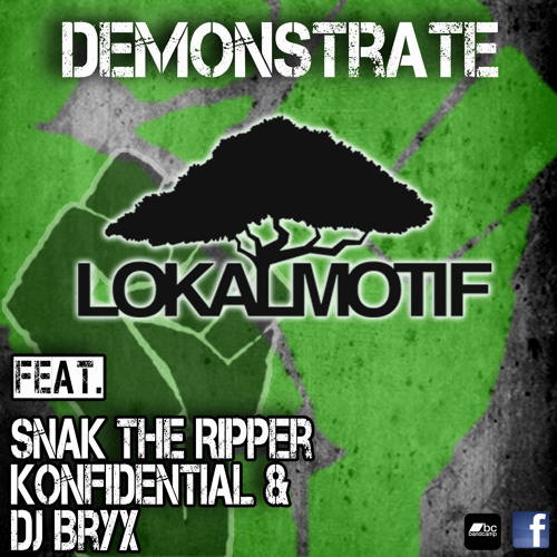 Demonstrate Feat. Snak the Ripper, Konfidential & DJ Bryx