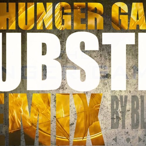 The Hunger Games - Dubstep Remix