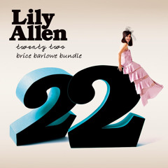 Lily Allen - 22 (Brice Barlowe Stripped Version)