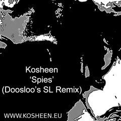 Kosheen - Spies (Doosloo's SL Remix)