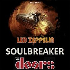 Michmash - soulbreaker (doors vs led zeppelin)