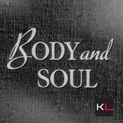 Kamille Louis - Body & Soul (Dj Set)