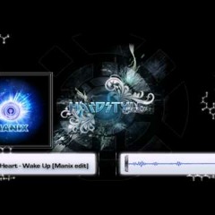 Brennan Heart - Wake Up (Manix Remix)