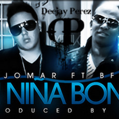 Dj Perez - Jomar El Caballo Negro Ft Bf- Mi niña bonita Reggaeton Remix