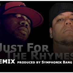 Revalation ft. REKS - Just For The Rhymes (Symphonik Bang Remix) prod. by Symphonik Bang
