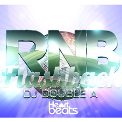 DJ Double A - RNB Flashback