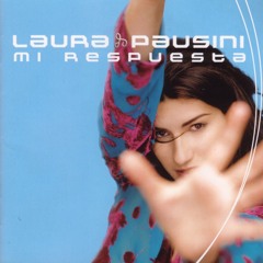 En ausencia de ti - Laura Pausini - Mi respuesta