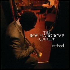 Roy hargrove quintet   close your eyes