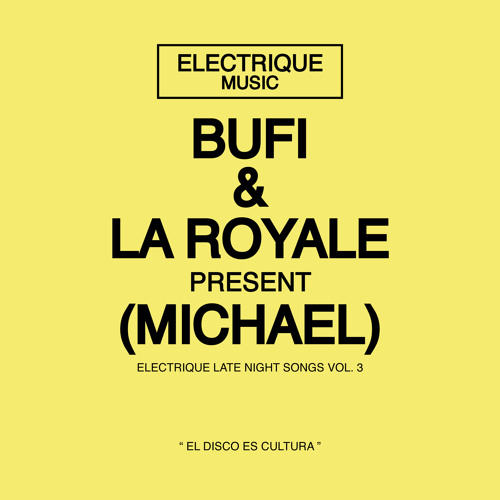 Bufi & La Royale - Michael