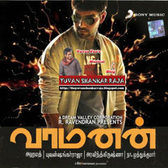 Oru Devathai - Remixed Version - Vaamanan - http://theyuvanshankarraja.blogspot.com