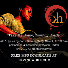 Take Me Home Country Roads (John Denver cover)