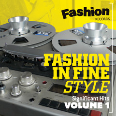 Fashion In Fine Style Vol.1 mix