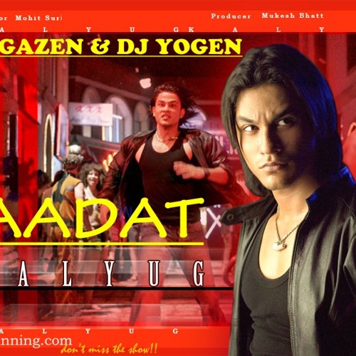 Stream DJ GAZEN AADAT(KALYUG) by DJ GAZEN | Listen online for free on  SoundCloud