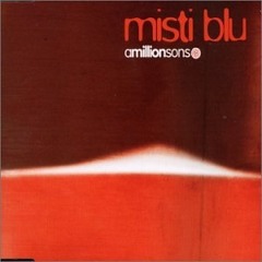 Amillionsons - Misti Blu (Schmoov Vocal Mix)