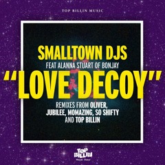 Love Decoy feat. Alanna Stuart (Oliver Remix)