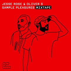 Jesse Rose & Oliver $ Present Sample Pleasures Mixtape