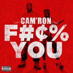 Cam'ron - F*** You