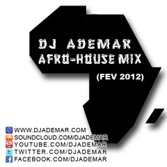 DJ ADEMAR - Afro-House Mix (Fev2012)